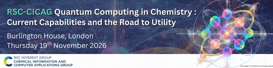 RSC CICAG Quantum Computing in Chemistry